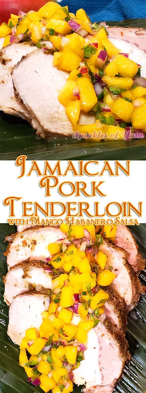 Jamaican Pork Tenderloin with Mango Habanero Salsa