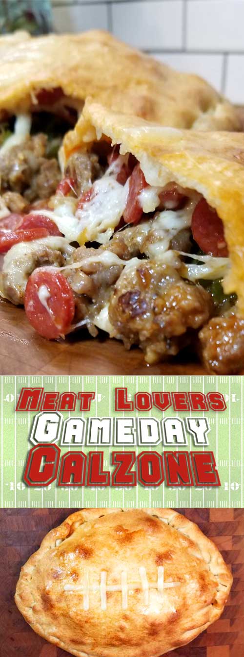 Meat Lovers Gameday Calzone