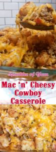 Mac n Cheesy Cowboy Casserole Recipe - Meaty, Mac n Cheesy, tater tot goodness topped with even more cheese. What is not to love about this?