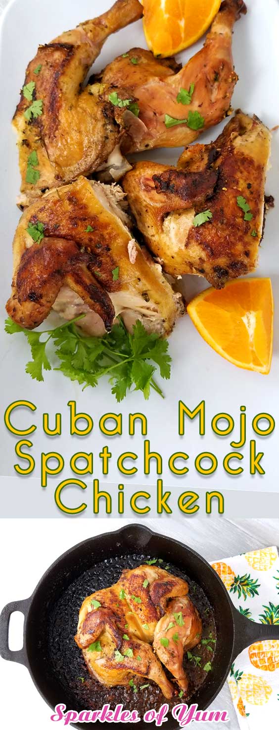 Cuban Mojo Spatchcock Chicken