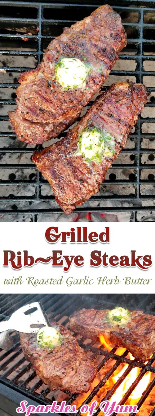 Grilled Rib-Eye Steaks with Roasted Garlic Herb Butter