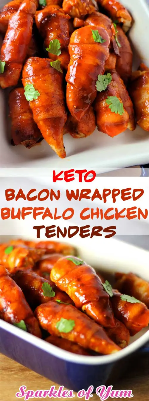 Keto Bacon Wrapped Buffalo Chicken Tenders