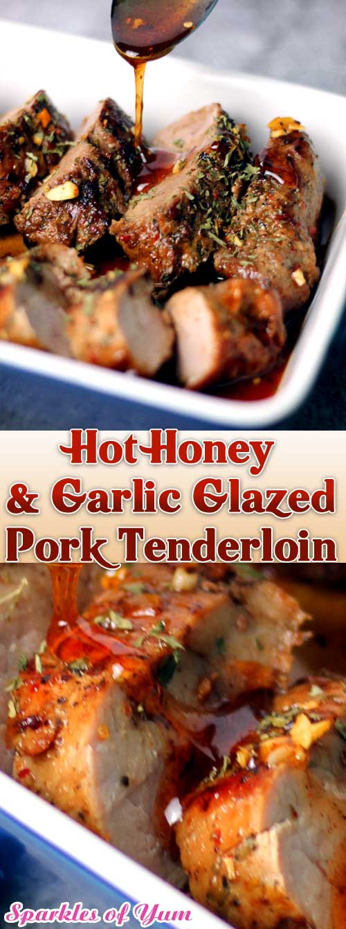 Hot Honey and Garlic Pork Tenderloin